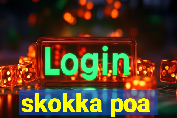 skokka poa